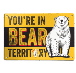 Bundy Bundaberg Rum you're in Bear Territory Tin Wall Sign